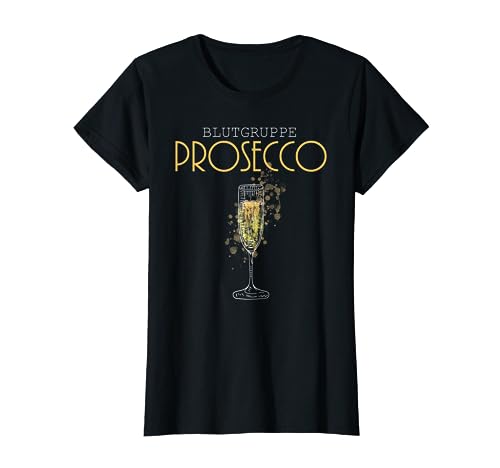 Blutgruppe Alkohol Collection Damen Prosecco T-Shirt Schwarz S Kurzarm Klassische Passform U-Ausschnitt Sommer Cartoon Club Geschenk für Frauen von Blutgruppe Alkohol Collection