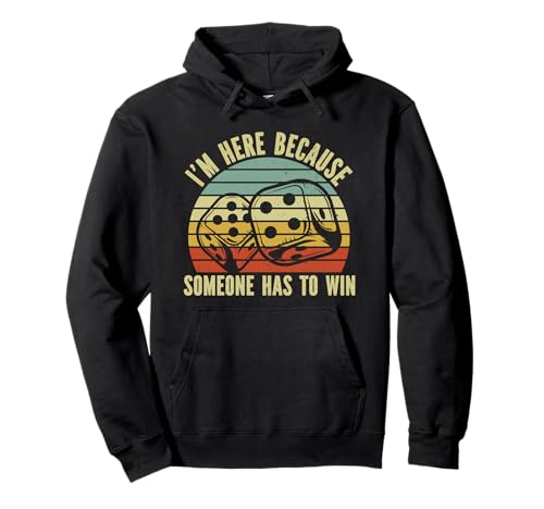Game Night Erwachsene Brettspiele I m Here Someone Has to Win Pullover Hoodie Game Night Erwachsene Brettspiele I m Here Someone Has to Win Pullover Hoodie von Board Games is Where It's At Co