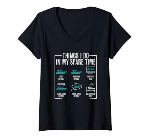 Damen Things I Do In My Spare Time Bootfahren T-Shirt mit V-Ausschnitt von Boating Enthusiast Spare Time Fun
