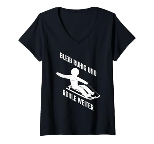 Damen Schlitten BLEIB RUHIG UND RODLE WEITER LUSTIG Bob Fahrer T-Shirt mit V-Ausschnitt Damen Schlitten BLEIB RUHIG UND RODLE WEITER LUSTIG Bob Fahrer T-Shirt mit V-Ausschnitt von Bob Fahrer Shirt Schlitten Training Rodel Piste