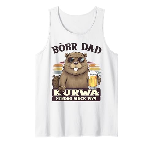 Herren Bòbr Dad - Kurwa Strong Since 1997 Bòbr Kurwa Geburtstags Tank Top von Bòbr Bros