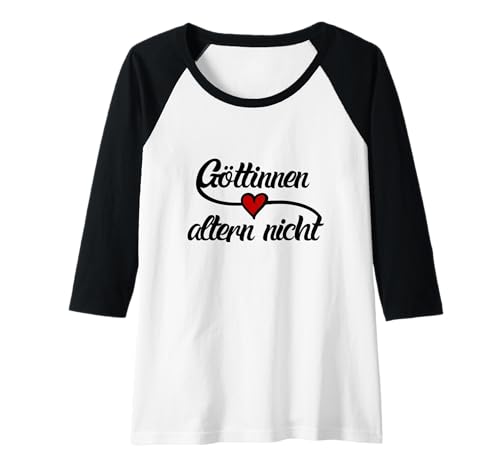 Damen Göttinnen Altern Nicht Frauen Geburtstag Geschenk Raglan von BocuDesign