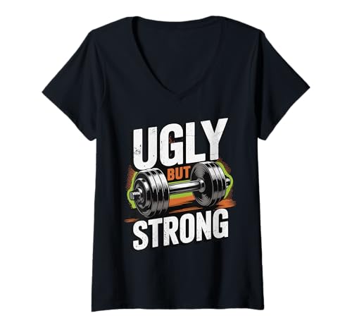 Damen Ugly But Strong T-Shirt mit V-Ausschnitt von Bodybuilder Gewichtheben Powerlifter Gewichtheber