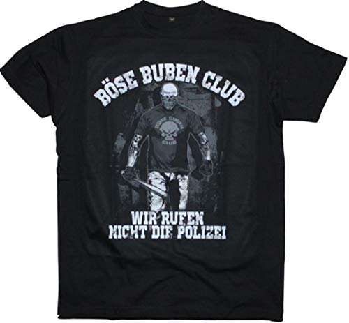 Böse Buben Club Shirt - Wir rufen Nicht die Polizei (XXXL) von Böse Buben Club