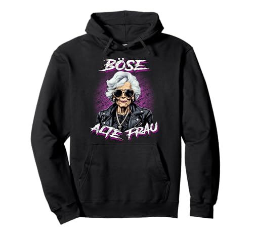 Böse alte Frau Lustiges Damen Motorrad Sarkasmus Pullover Hoodie von Böse alte Frau Damen Sarkasmus Spruch