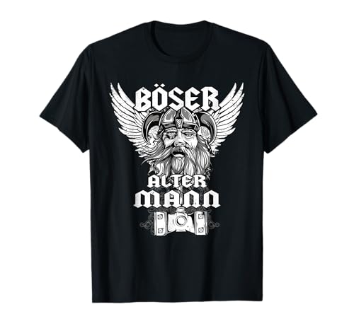 Wikinger mit Spruch I Wikinger I Herren Böser alter Mann T-Shirt von Böser Alter Mann & Böse Alte Frau I Damen & Herren