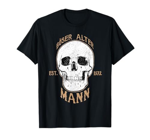 Böser Alter Mann - 1972 - 50. Geburtstag Geschenk Männer T-Shirt von Böser alter Mann - Geburtstagsgeschenk für Herren