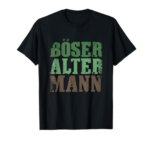 Böser Alter Mann - Lustige Geschenkidee für Männer Geschenk T-Shirt von Böser alter Mann - Geburtstagsgeschenk für Herren