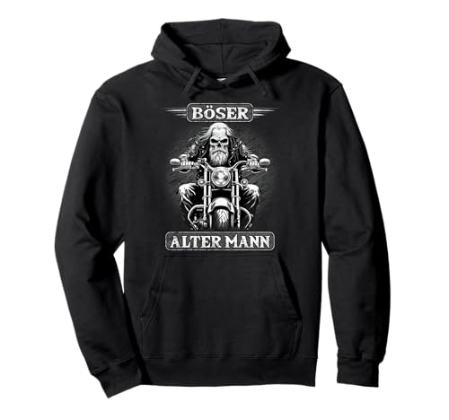 Böser alter Mann Herren Motorrad Biker Sarkasmus Pullover Hoodie Böser alter Mann Herren Motorrad Biker Sarkasmus Pullover Hoodie von Böser alter Mann Herren Sarkasmus Spruch