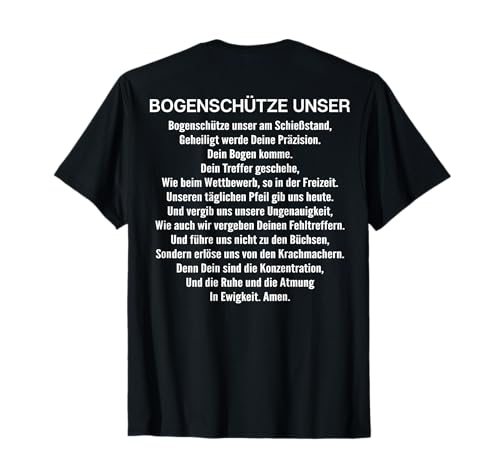 Bogenschütze Unser Gebet Bogensport Bogenschießen T-Shirt Bogenschütze Unser Gebet Bogensport Bogenschießen T-Shirt von Bogenschießen und Bogenschütze Designs