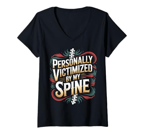 Damen Personally Victimized by My Spine Scoliosis Back Pain - T-Shirt mit V-Ausschnitt Damen Personally Victimized by My Spine Scoliosis Back Pain - T-Shirt mit V-Ausschnitt von Bogenwirbelsäuleskoliose Kämpfer