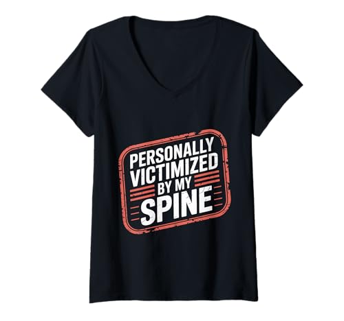 Damen Personally Victimized by My Spine Scoliosis Back Pain |- T-Shirt mit V-Ausschnitt Damen Personally Victimized by My Spine Scoliosis Back Pain |- T-Shirt mit V-Ausschnitt von Bogenwirbelsäuleskoliose Kämpfer