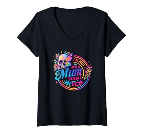 Damen Ich Bin Nicht nur eine Mutter, ich Bin auch EIN Bitch Skull T-Shirt mit V-Ausschnitt Damen Ich Bin Nicht nur eine Mutter, ich Bin auch EIN Bitch Skull T-Shirt mit V-Ausschnitt von Bold Empowered Motherhood Attitude Statement Skull