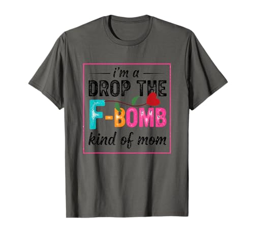 Lass die Aussage von F-Bomb Art of Mama Fallen T-Shirt Lass die Aussage von F-Bomb Art of Mama Fallen T-Shirt von Bold Empowered Motherhood Expression