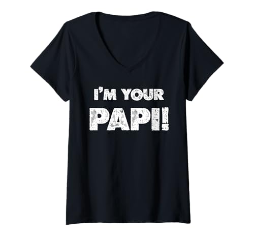Damen I'm Your Papi Vatertagsfeier T-Shirt mit V-Ausschnitt Damen I'm Your Papi Vatertagsfeier T-Shirt mit V-Ausschnitt von Bold Father Appreciation Papi Statement