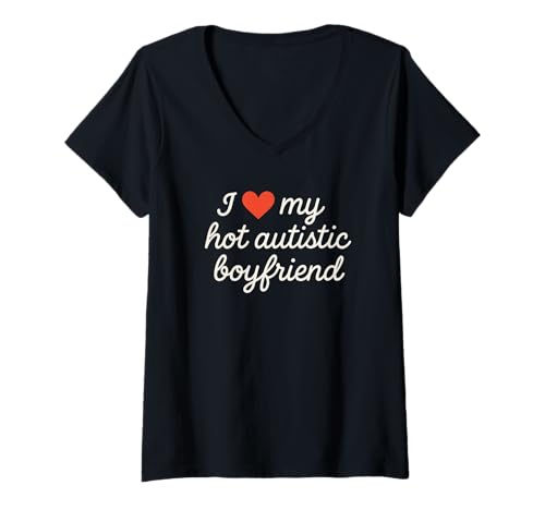 Damen "I Heart My Hot Autistic Boyfriend" niedliches kursives Design T-Shirt mit V-Ausschnitt Damen "I Heart My Hot Autistic Boyfriend" niedliches kursives Design T-Shirt mit V-Ausschnitt von Bold Love Statement Apparel
