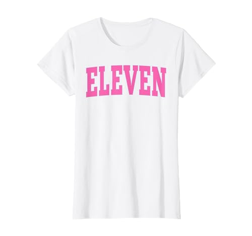 Eleven Bold Pink Design 11th Birthday 11-Year-Old Girl T-Shirt Eleven Bold Pink Design 11th Birthday 11-Year-Old Girl T-Shirt von Bold Pink 11th Birthday Design