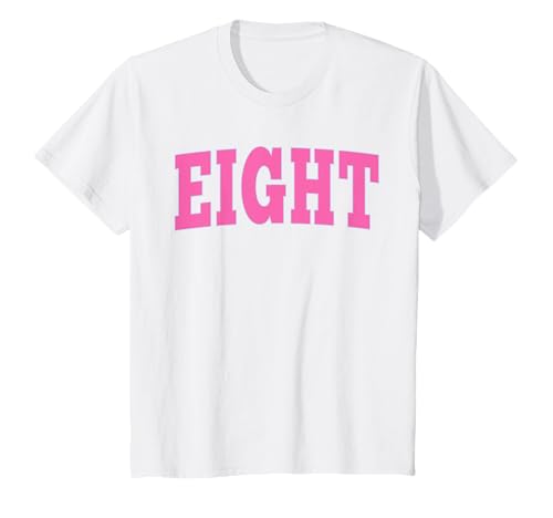Eight Bold Pink Design 8th Birthday 8-Year-Old Girl T-Shirt Eight Bold Pink Design 8th Birthday 8-Year-Old Girl T-Shirt von Bold Pink 8th Birthday Design
