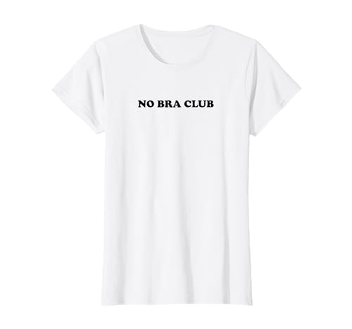 NO BRA CLUB T-Shirt T-Shirt von Bold Quote Shirt