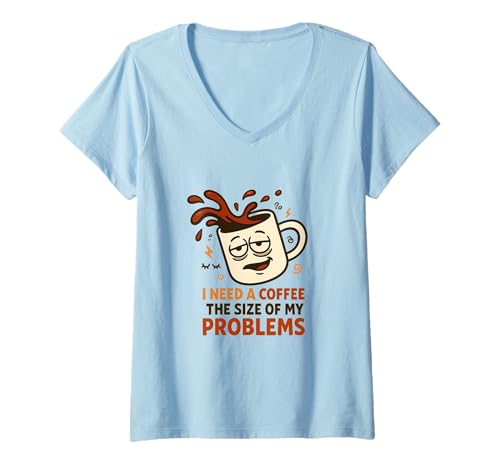 Damen Sarkastischer Kaffeebecher mit riesigem Humor T-Shirt mit V-Ausschnitt Damen Sarkastischer Kaffeebecher mit riesigem Humor T-Shirt mit V-Ausschnitt von Bold Sarcasm Caffeine Humor Overload Design