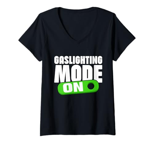 Damen Gasbeleuchtungsmodus auf mutigem Humor-Design T-Shirt mit V-Ausschnitt Damen Gasbeleuchtungsmodus auf mutigem Humor-Design T-Shirt mit V-Ausschnitt von Bold Statement Designs
