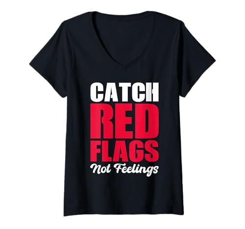 Damen Fangen Sie rote Fahnen, auffälliges Design T-Shirt mit V-Ausschnitt Damen Fangen Sie rote Fahnen, auffälliges Design T-Shirt mit V-Ausschnitt von Bold Statements Co.