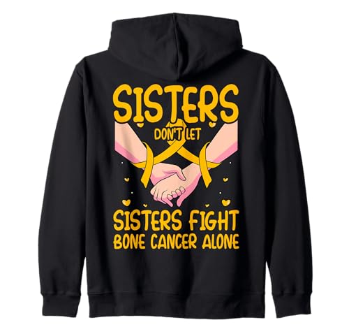 Schwestern lassen Schwestern nicht alleine gegen Knochenkrebs kämpfen Frauen Kapuzenjacke von Bone Cancer Warrior Apparel Design Power
