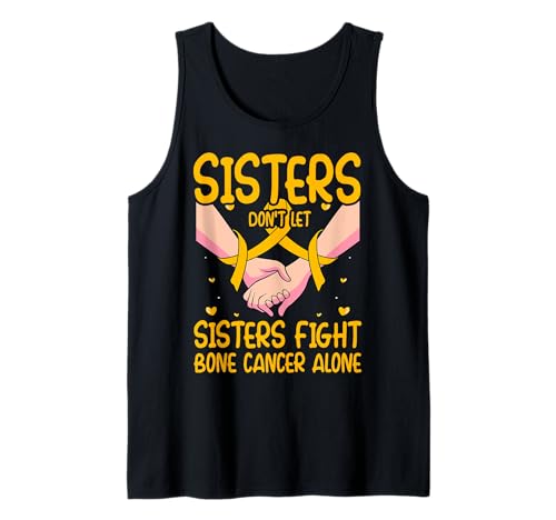 Schwestern lassen Schwestern nicht alleine gegen Knochenkrebs kämpfen Frauen Tank Top von Bone Cancer Warrior Apparel Design Power