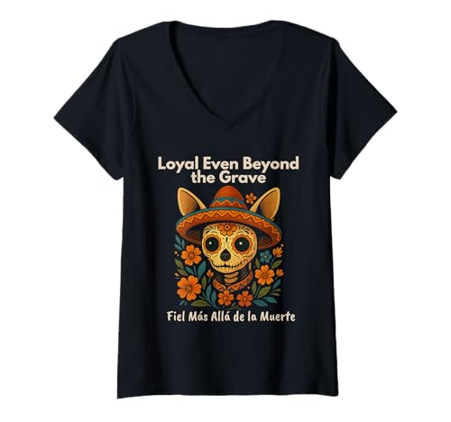 Damen Chihuahua Catrina ist auch jenseits der Grabkunst treu T-Shirt mit V-Ausschnitt von Bones to Blooms Halloween & Day of the Dead Art