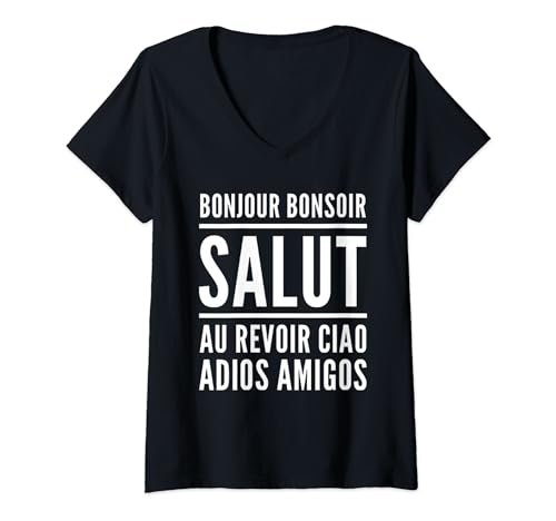 Damen Hallo Guten Abend Hallo Auf Wiedersehen Ciao Adios Amigos T-Shirt mit V-Ausschnitt Damen Hallo Guten Abend Hallo Auf Wiedersehen Ciao Adios Amigos T-Shirt mit V-Ausschnitt von Bonjour Bonsoir Salut Au Revoir Ciao Adios Amigos