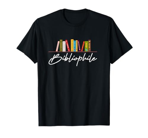 Bibliophile für Bücherwürmer Lehrer Männer Frauen T-Shirt Bibliophile für Bücherwürmer Lehrer Männer Frauen T-Shirt von Book Books Bookworm Bibliophile Reader Teacher