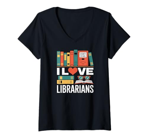 Damen I Love Librarians Dewey Dezimalbuchliebhaber T-Shirt mit V-Ausschnitt Damen I Love Librarians Dewey Dezimalbuchliebhaber T-Shirt mit V-Ausschnitt von Book Enthusiasts Librarian Fans Unite