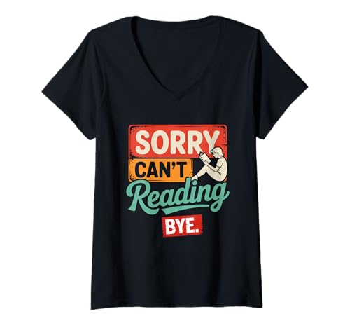 Damen Leider kann ich Nicht lesen Tschüss Bücherwurm Lustig Quiet Time Introvert T-Shirt mit V-Ausschnitt Damen Leider kann ich Nicht lesen Tschüss Bücherwurm Lustig Quiet Time Introvert T-Shirt mit V-Ausschnitt von Book Lover Gift for Women Men | Sarcastic Bookworm