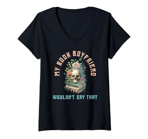 Damen Dark Romance Bookish Merch Würziges Buch Freund fiktiv T-Shirt mit V-Ausschnitt Damen Dark Romance Bookish Merch Würziges Buch Freund fiktiv T-Shirt mit V-Ausschnitt von Book Lover Gifts For Women