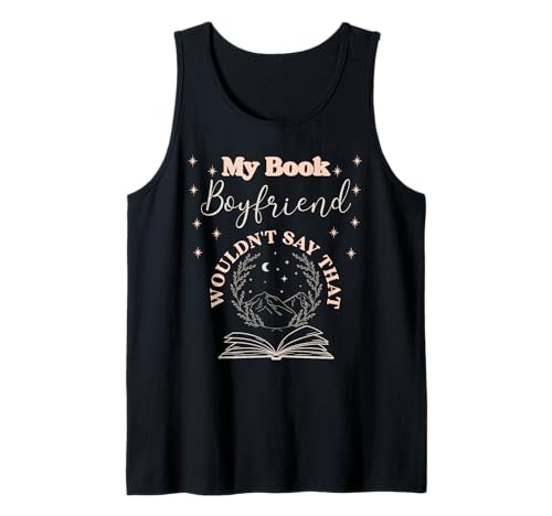 Bookish Merch Würziges Buch Freund Fiktive Männer Märchen Tank Top von Book Lover Gifts Women Who Love Romantasy Readers