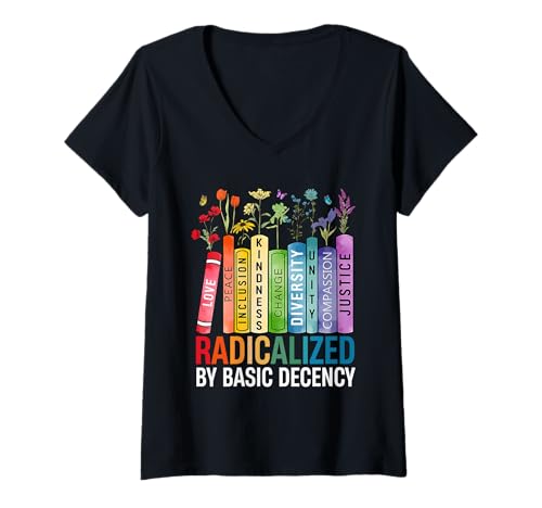 Damen Buch Flower Radicalized By Basic Decency Feminist Lgbt T-Shirt mit V-Ausschnitt Damen Buch Flower Radicalized By Basic Decency Feminist Lgbt T-Shirt mit V-Ausschnitt von Book Lover Radicalized By Basic Decency