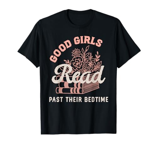 Bookish Merch für Buchliebhaber Gute Mädchen lesen Romanze Fantasy T-Shirt von Book Merch Women Cute
