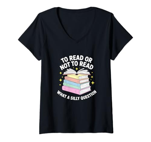 Damen Zu lesen oder nicht zu lesen, Dummes Fragebogen lesen T-Shirt mit V-Ausschnitt Damen Zu lesen oder nicht zu lesen, Dummes Fragebogen lesen T-Shirt mit V-Ausschnitt von Book Reading Teacher Library School Bookworm