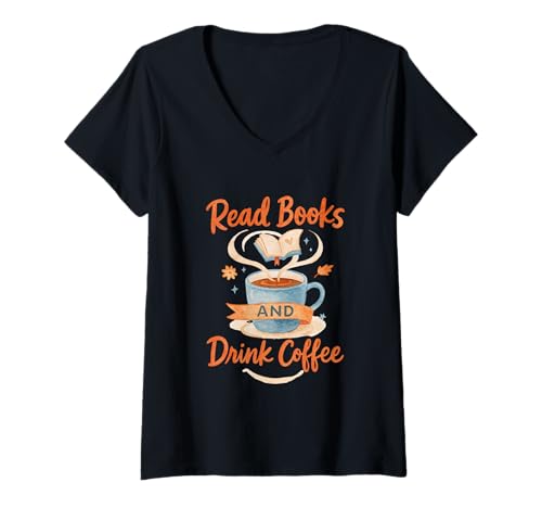 Damen Read Books and Drink Coffee Cozy Book Lover T-Shirt mit V-Ausschnitt Damen Read Books and Drink Coffee Cozy Book Lover T-Shirt mit V-Ausschnitt von Book & Brew Club Co.