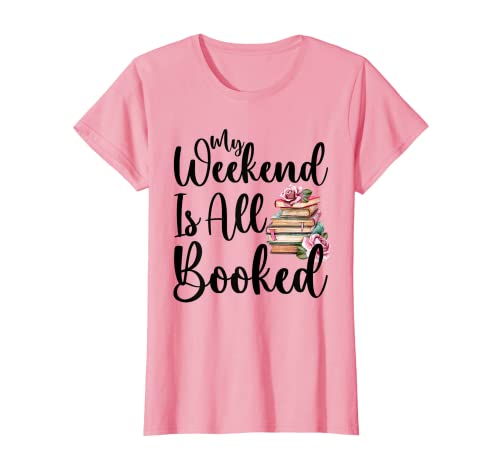 Damen Funny My Weekend Is Fully Booked Spruch BookWorm Librarian T-Shirt Damen Funny My Weekend Is Fully Booked Spruch BookWorm Librarian T-Shirt von Bookish Funny Book & Novel Lover Reading Design