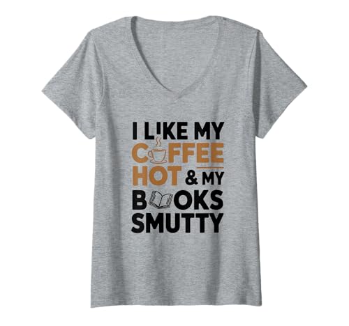 Damen Smutty Books & Coffee Dark Romance Bookworm Vibes T-Shirt mit V-Ausschnitt Damen Smutty Books & Coffee Dark Romance Bookworm Vibes T-Shirt mit V-Ausschnitt von Bookish Humor for Coffee Addict Romance Lovers