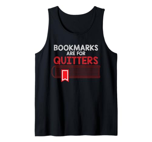 Lesezeichen sind für Quitters Lustiger Lehrer Leseliebhaber Tank Top von Bookmarks Are For Quitters Reading Book Gifts