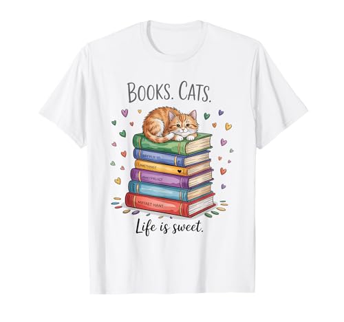 Lustige Katzen Bücher Liebhaber Männer Frauen T-Shirt von Books Cats Life Is Sweet