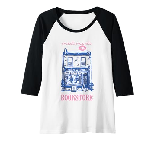 Damen Triff Mich in der Buchhandlung Cute Cozy Bookshop Reader Bookworm Raglan Damen Triff Mich in der Buchhandlung Cute Cozy Bookshop Reader Bookworm Raglan von Books Readers Reading Club Literary Quote Shirts