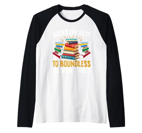 Bücher Die Schlüssel zu grenzenlosen Abenteuern Raglan Bücher Die Schlüssel zu grenzenlosen Abenteuern Raglan von Books The Keys To Boundless Adventures Read Gift