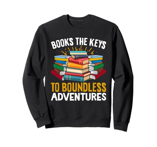 Bücher Die Schlüssel zu grenzenlosen Abenteuern Sweatshirt Bücher Die Schlüssel zu grenzenlosen Abenteuern Sweatshirt von Books The Keys To Boundless Adventures Read Gift