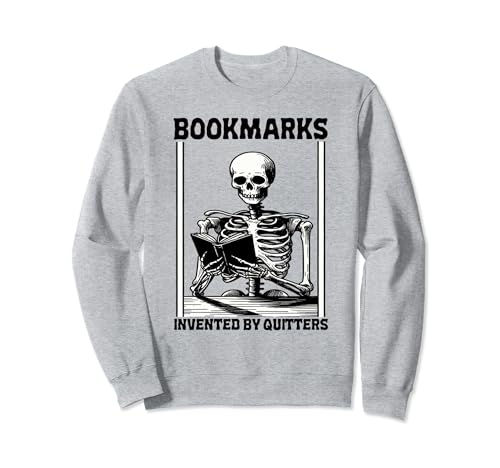 Lesezeichen erfunden von Quitters Skelett Leseliebhaber Sweatshirt von Books & Shelfcare