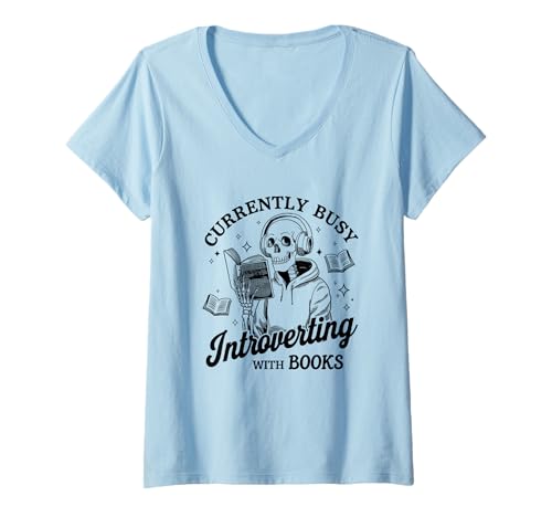 Damen Derzeit beschäftigt Introverting With Books Art T-Shirt mit V-Ausschnitt Damen Derzeit beschäftigt Introverting With Books Art T-Shirt mit V-Ausschnitt von Bookworm Skeleton Introvert Reading Enthusiast