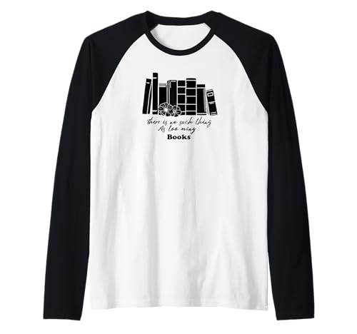 Herren Es gibt Keine solchen Dinge wie zu viele Bücher Raglan Herren Es gibt Keine solchen Dinge wie zu viele Bücher Raglan von Bookworm