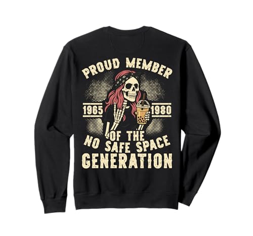 Proud Member of The No Safe Space Generation Retro Damen Sweatshirt Proud Member of The No Safe Space Generation Retro Damen Sweatshirt von Boomer Humor Generation Sarkasmus Spüche Designs